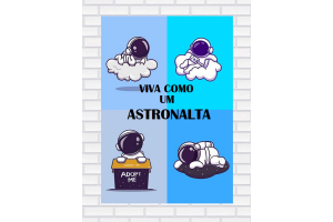QUADRO DECORATIVOS 39X28CM (VIVA COMO UM ASTRONAUTA) REF-QQP002